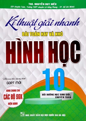 kĩ thuật giải nhanh bài toán hay và khó hình học 10 (biên soạn theo chương trình gdptt mới) (dùng chung cho các bộ sgk hiện hành) - Ảnh 2