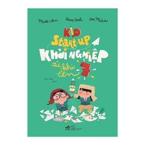 kid start - up khởi nghiệp từ khi lên 7 - Ảnh 2
