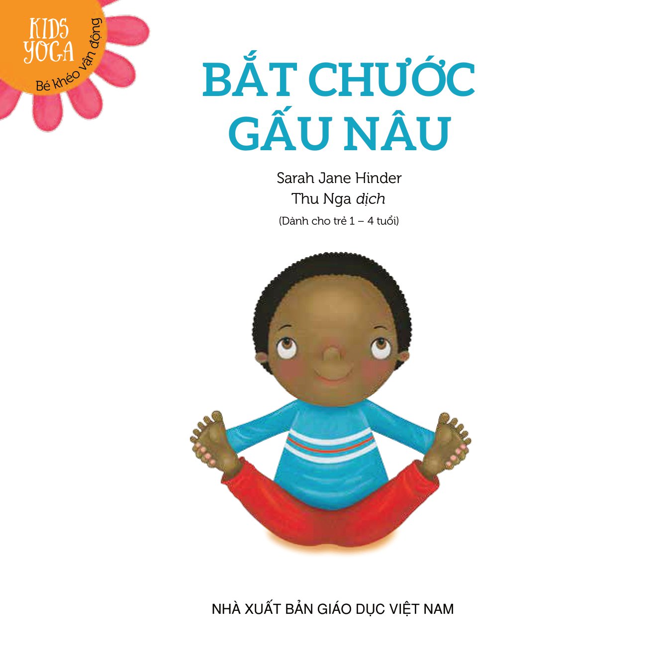 kids yoga - bé khéo vận động: bắt chước gấu nâu - Ảnh 2