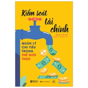 kiểm soát tài chính - quản lý chi tiêu trong thế giới thực - Ảnh 2