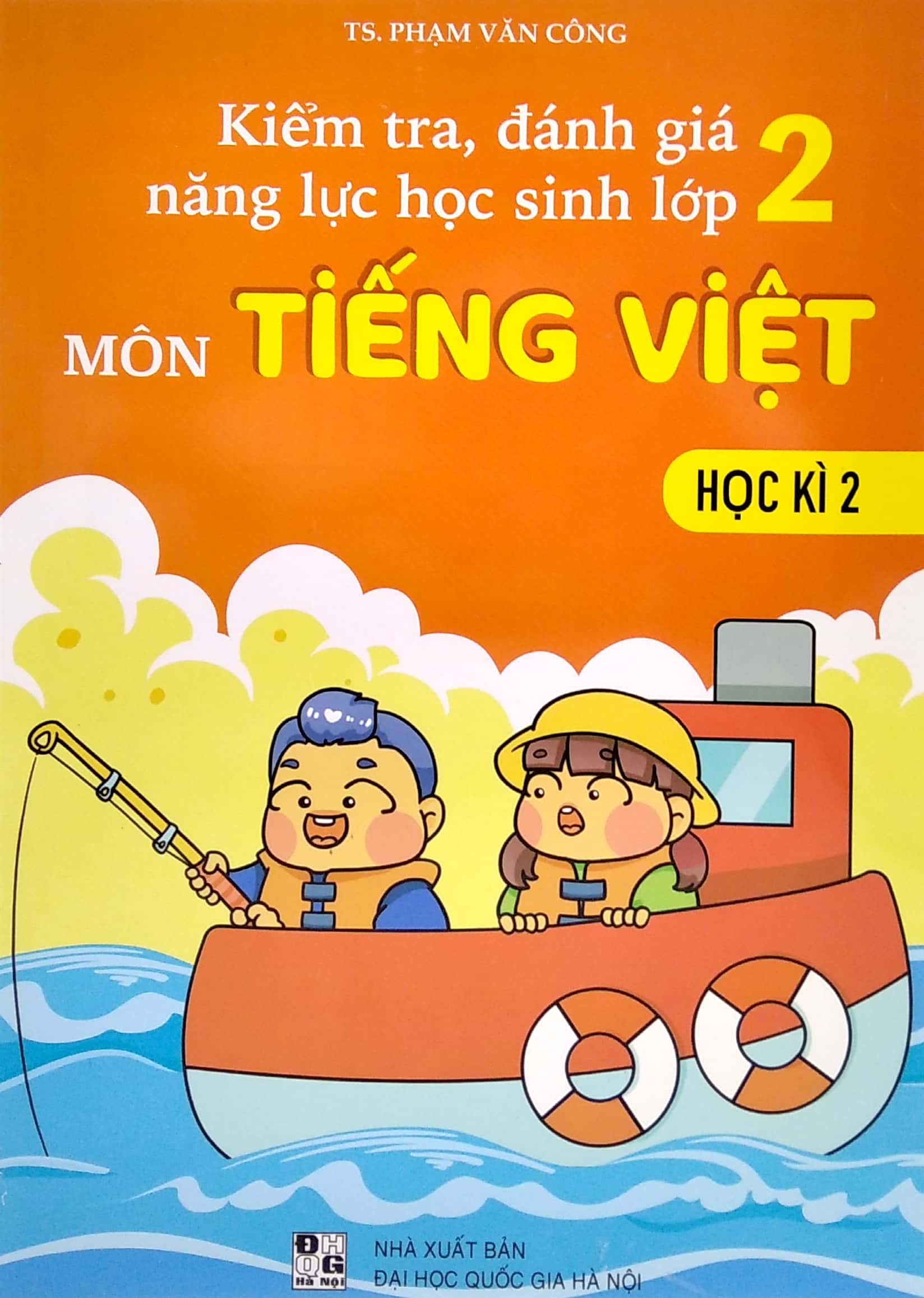 kiểm tra, đánh giá năng lực học sinh lớp 2 - môn tiếng việt - học kì 2 - Ảnh 2