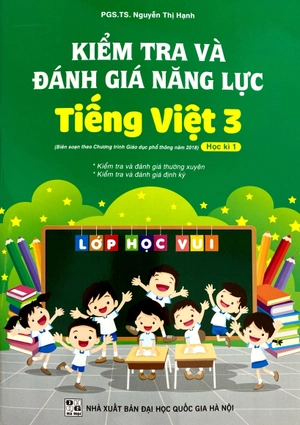 kiểm tra và đánh giá năng lực tiếng việt 3 - học kì 1 (theo chương trình giáo dục phổ thông 2018) - Ảnh 2