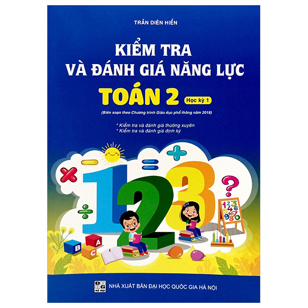 kiểm tra và đánh giá năng lực toán 2 - học kỳ 1 (biên soạn theo chương trình gdpt 2018)