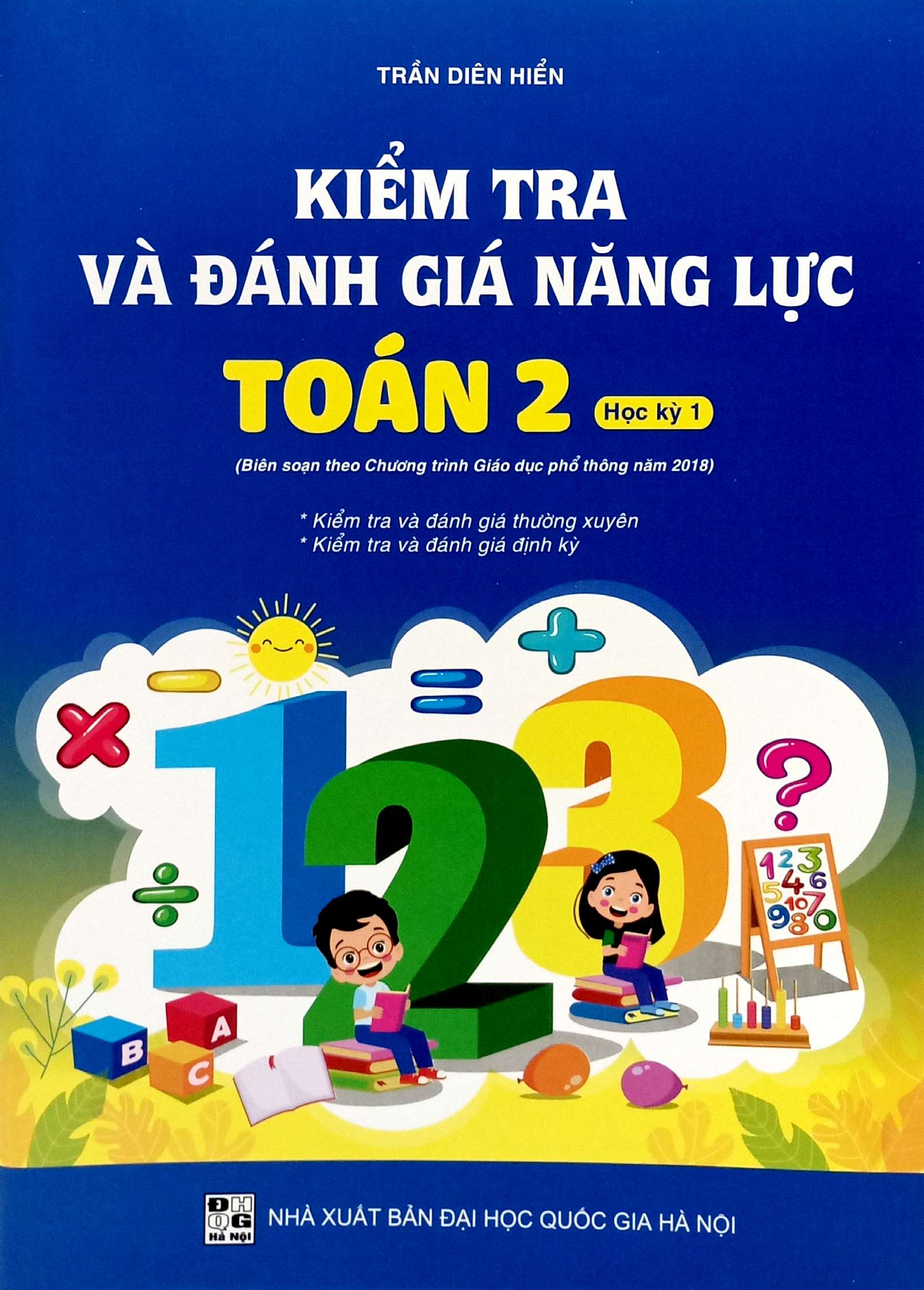 kiểm tra và đánh giá năng lực toán 2 - học kỳ 1 (biên soạn theo chương trình gdpt 2018) - Ảnh 2