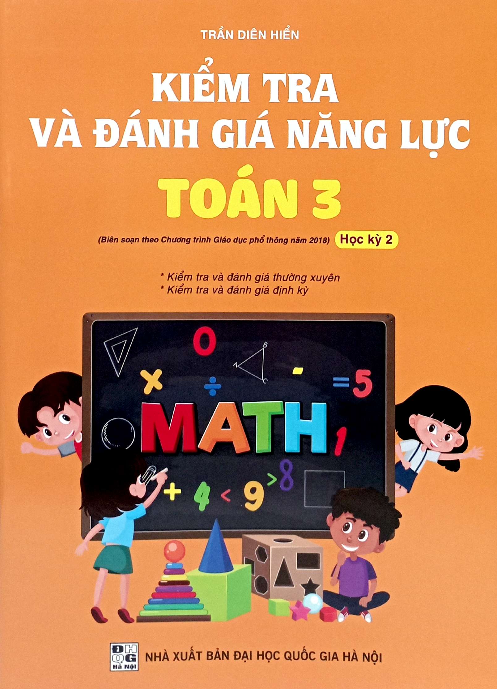 kiểm tra và đánh giá năng lực toán 3 - học kỳ 2 (biên soạn theo chương trình gdpt 2018) - Ảnh 2