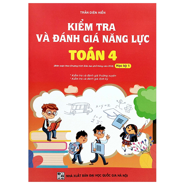kiểm tra và đánh giá năng lực toán 4 - học kỳ 1 (biên soạn theo chương trình gdpt 2018)