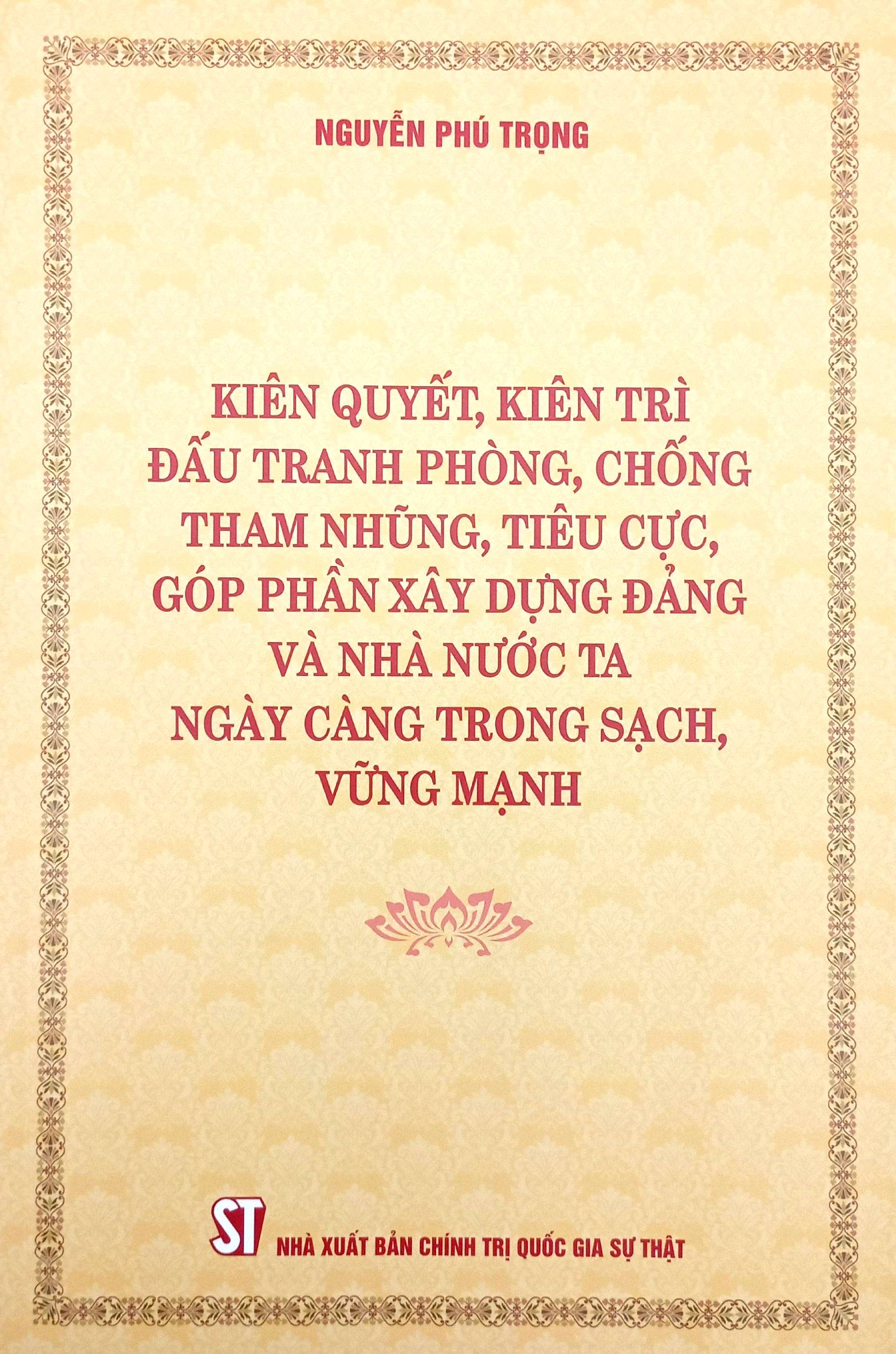 kiên quyết, kiên trì đấu tranh phòng, chống tham nhũng, tiêu cực, góp phần xây dụng đảng và nhà nước ta ngày càng trong sạch, vững mạnh - Ảnh 2