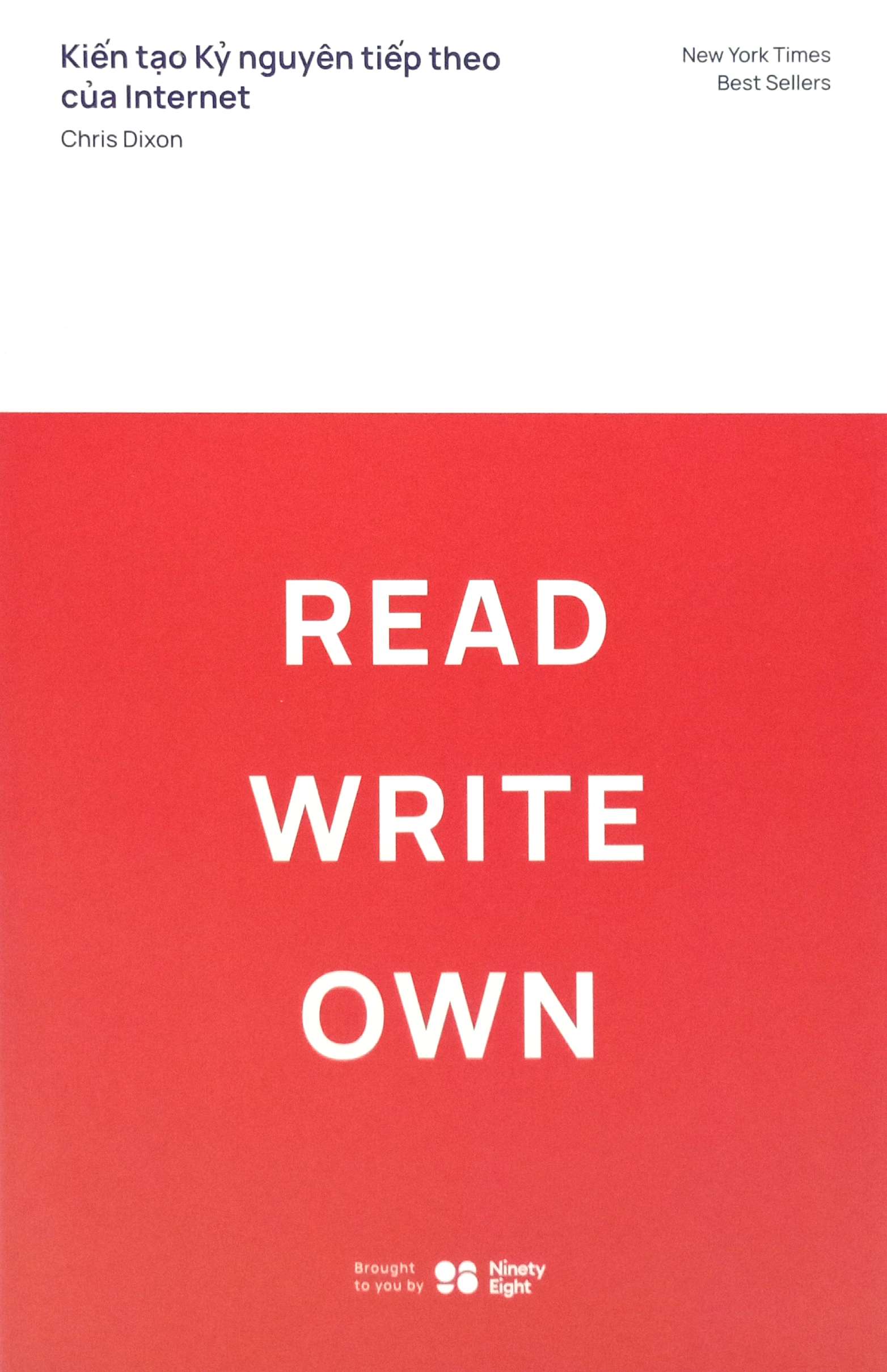 Kiến Tạo Kỷ Nguyên Tiếp Theo Của Internet - Read Write Own - Ảnh 5