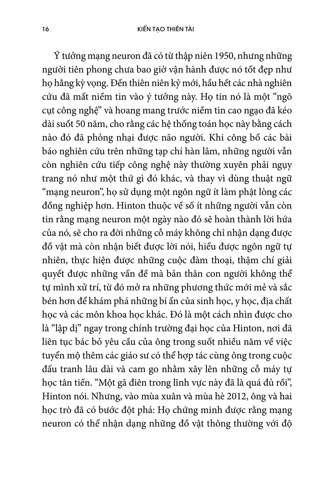 kiến tạo thiên tài - những "dị nhân" đã đưa ai đến với google, facebook và thế giới - Ảnh 10
