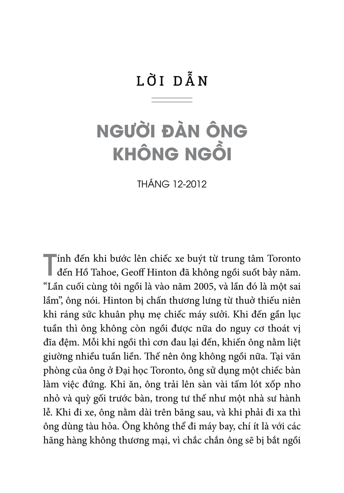 kiến tạo thiên tài - những "dị nhân" đã đưa ai đến với google, facebook và thế giới - Ảnh 7