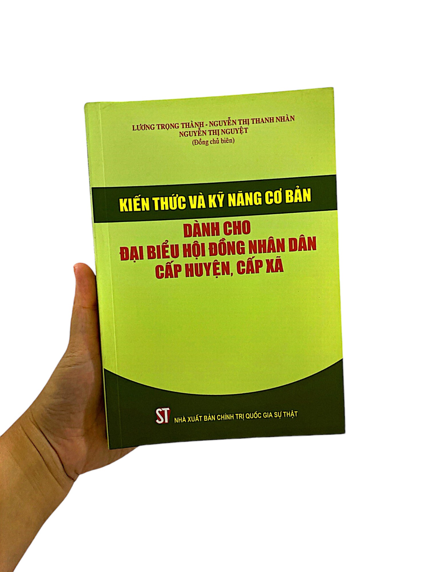 kiến thức và kỹ năng cơ bản dành cho đại biểu hội đồng nhân dân cấp huyện, cấp xã - Ảnh 12