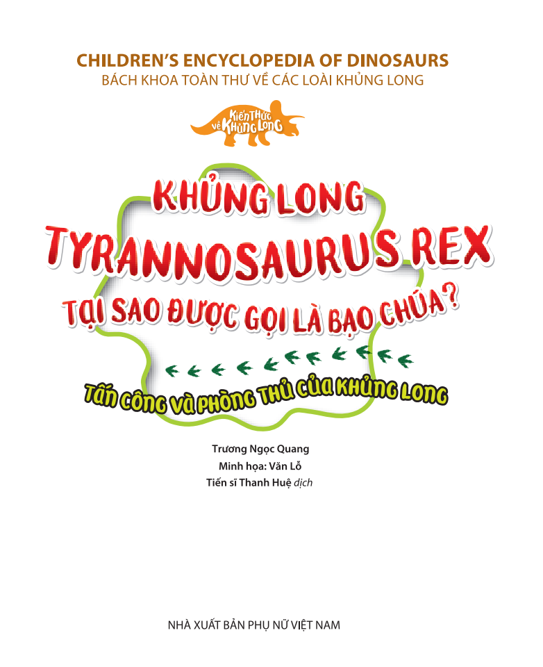 kiến thức về khủng long - khủng long tyrannosaurus rex tại sao được gọi là bạo chúa? tấn công và phòng thủ của khủng long - Ảnh 5