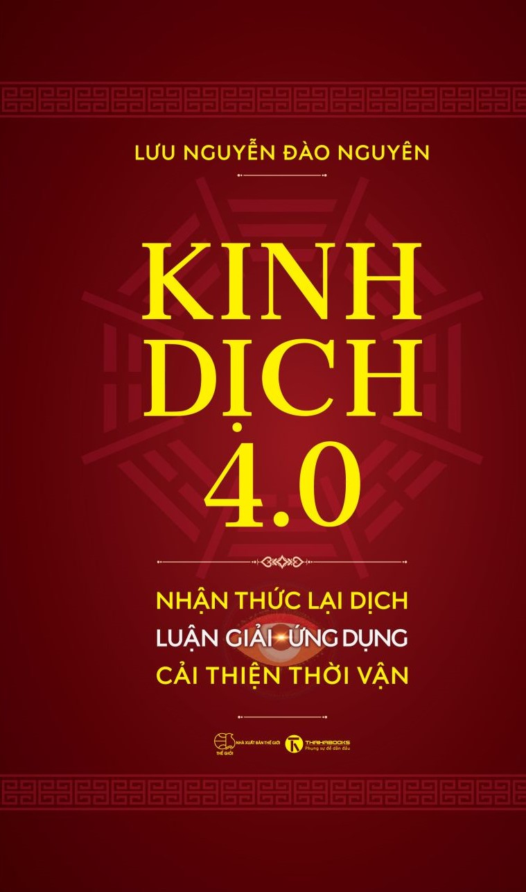 kinh dịch 4.0 - nhận thức lại dịch - luận giải-ứng dụng - cải thiện thời vận - Ảnh 2