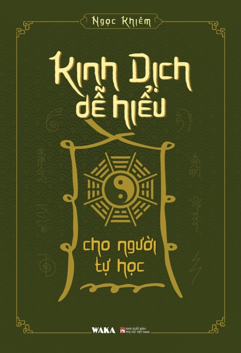 Kinh Dịch Dễ Hiểu Cho Người Tự Học - Ảnh 2