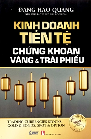 kinh doanh tiền tệ, chứng khoán, vàng và trái phiếu - Ảnh 2
