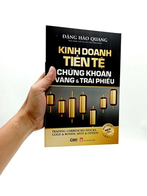 kinh doanh tiền tệ, chứng khoán, vàng và trái phiếu - Ảnh 7