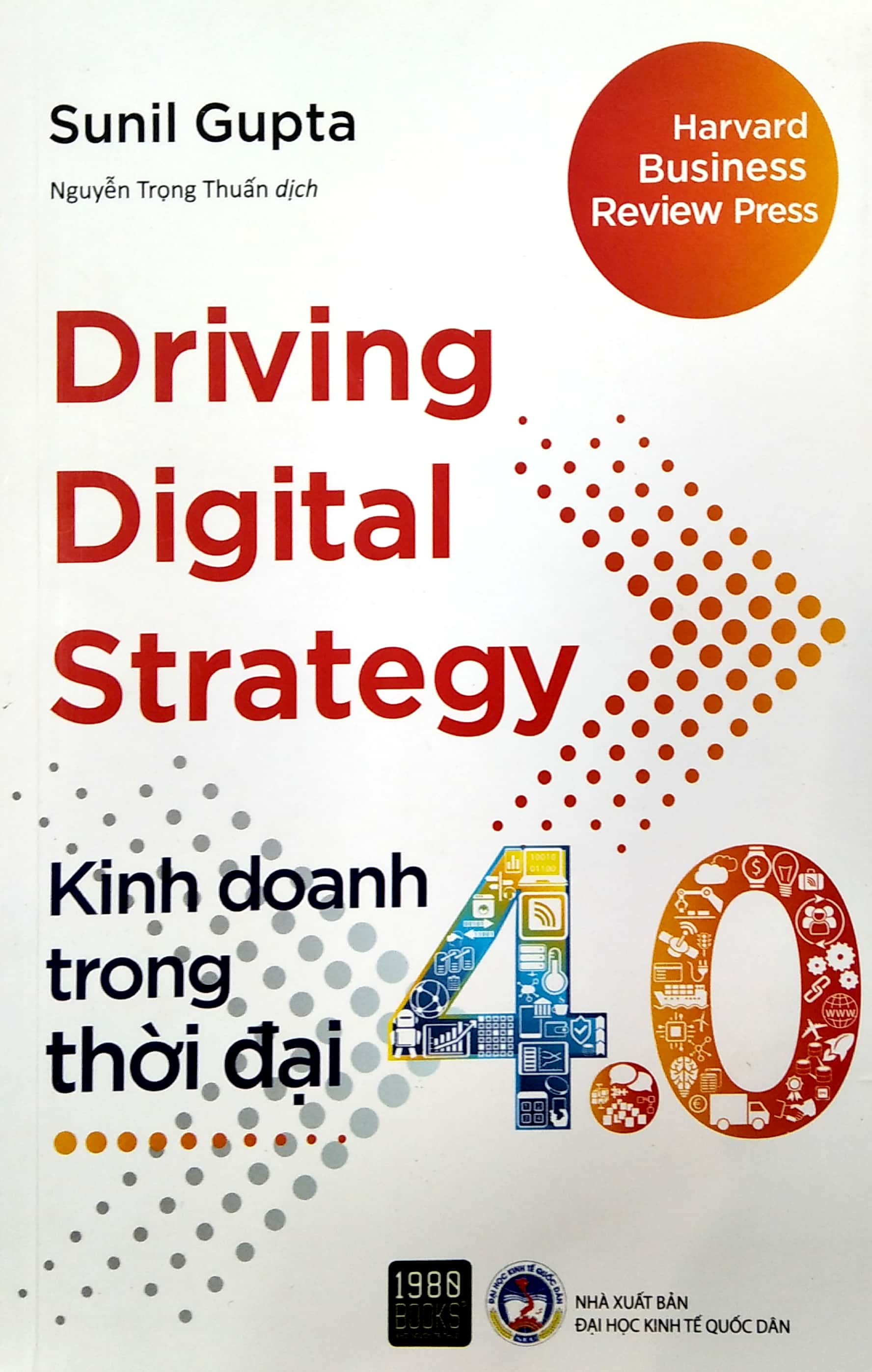 kinh doanh trong thời đại 4.0 - driving digital strategy (2022) - Ảnh 3