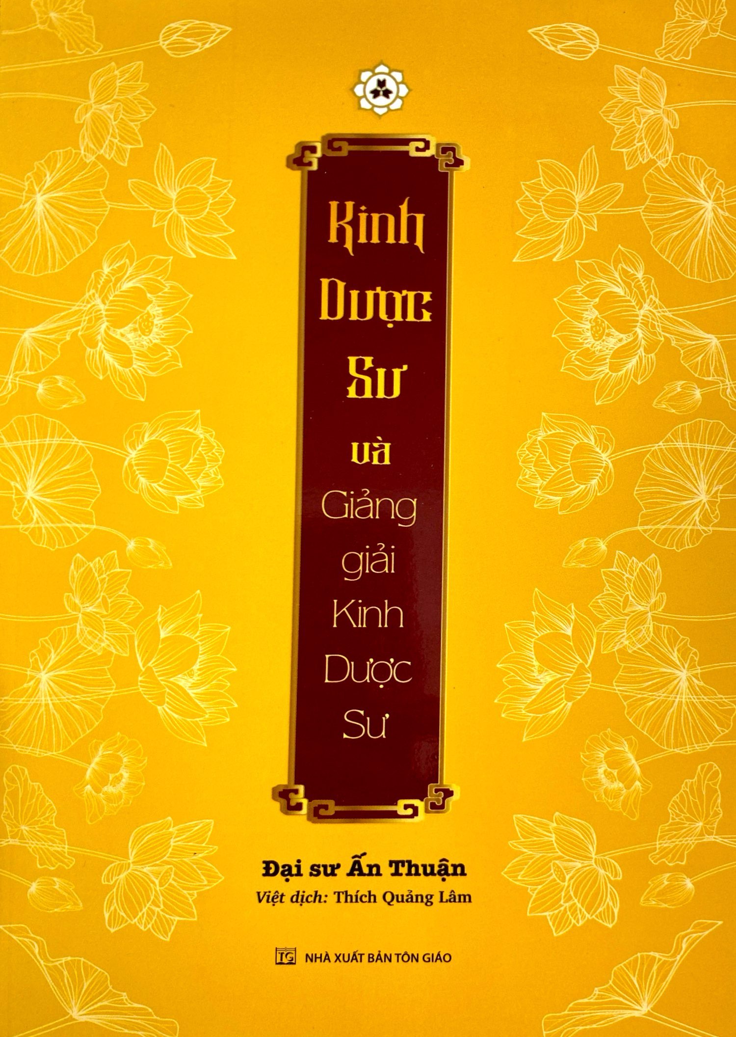 kinh dược sư và giảng giải kinh dược sư - Ảnh 2