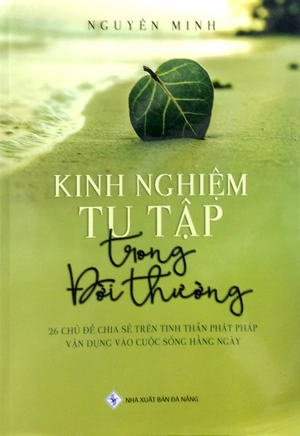 kinh nghiệm tu tập trong đời thường - Ảnh 3