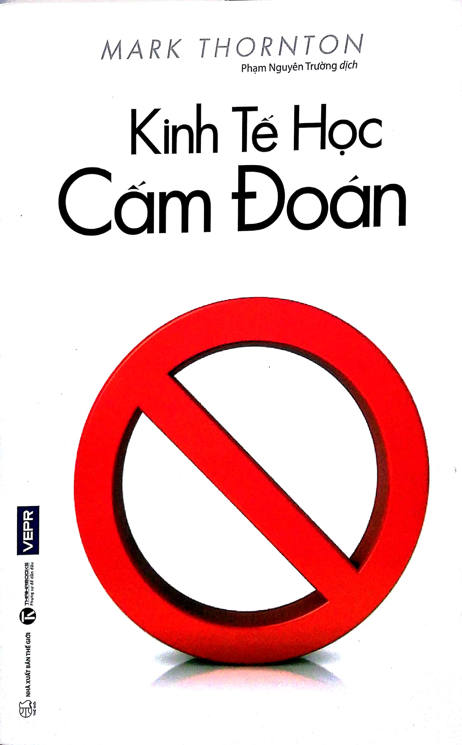 kinh tế học cấm đoán - Ảnh 11