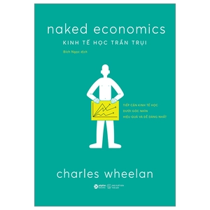 kinh tế học trần trụi - Ảnh 2