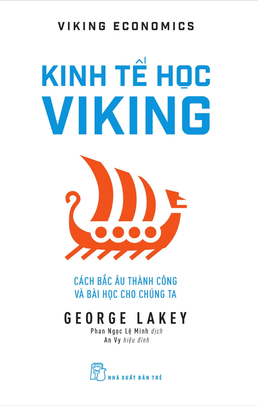 kinh tế học viking: cách bắc âu thành công và bài học cho chúng ta - viking economics - Ảnh 3
