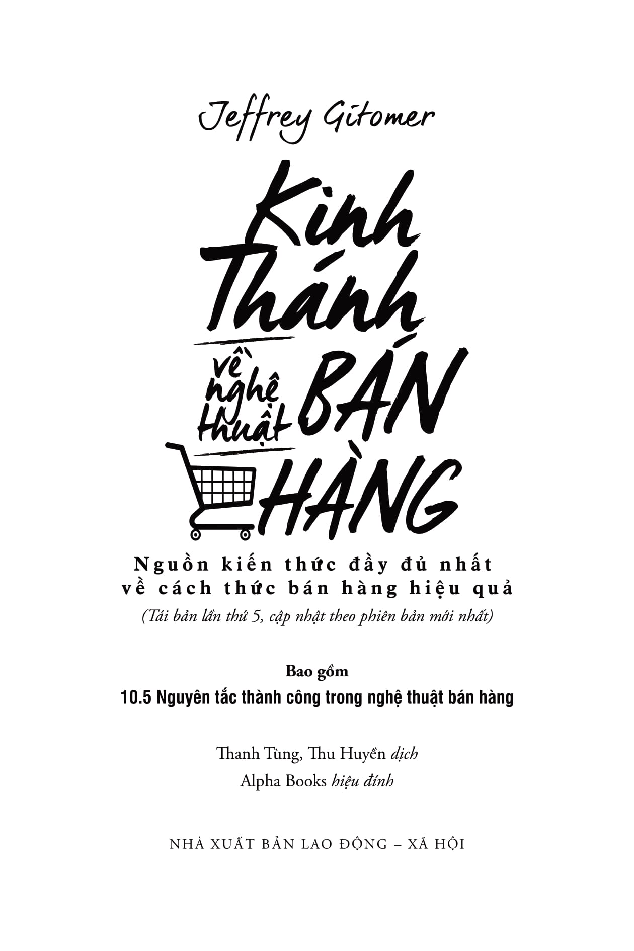 kinh thánh về nghệ thuật bán hàng (tái bản 2023) - Ảnh 2
