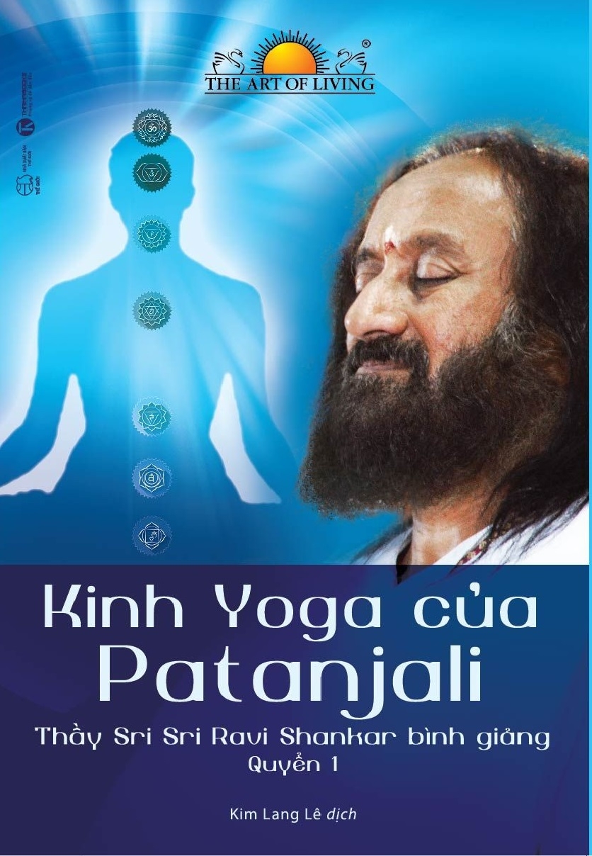 kinh yoga của patanjali - thầy sri sri ravi shankar bình giảng - Ảnh 2