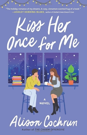 kiss her once for me - Ảnh 2