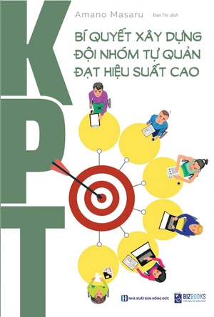 kpt - bí quyết xây dựng đội nhóm tự quản đạt hiệu suất cao - Ảnh 3