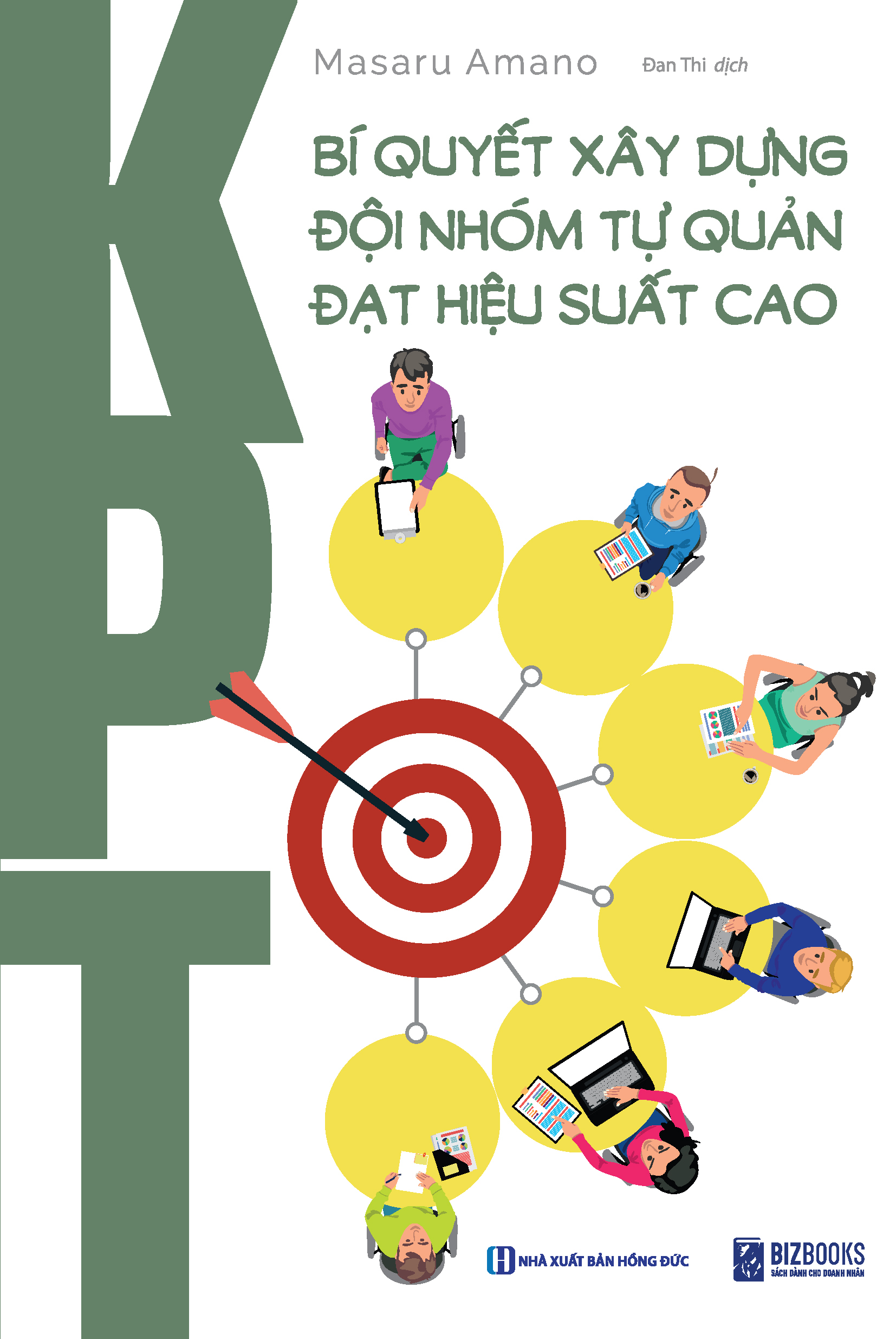 KPT - Bí Quyết Xây Dựng Đội Nhóm Tự Quản Đạt Hiệu Suất Cao (Tái Bản 2025) - Ảnh 2