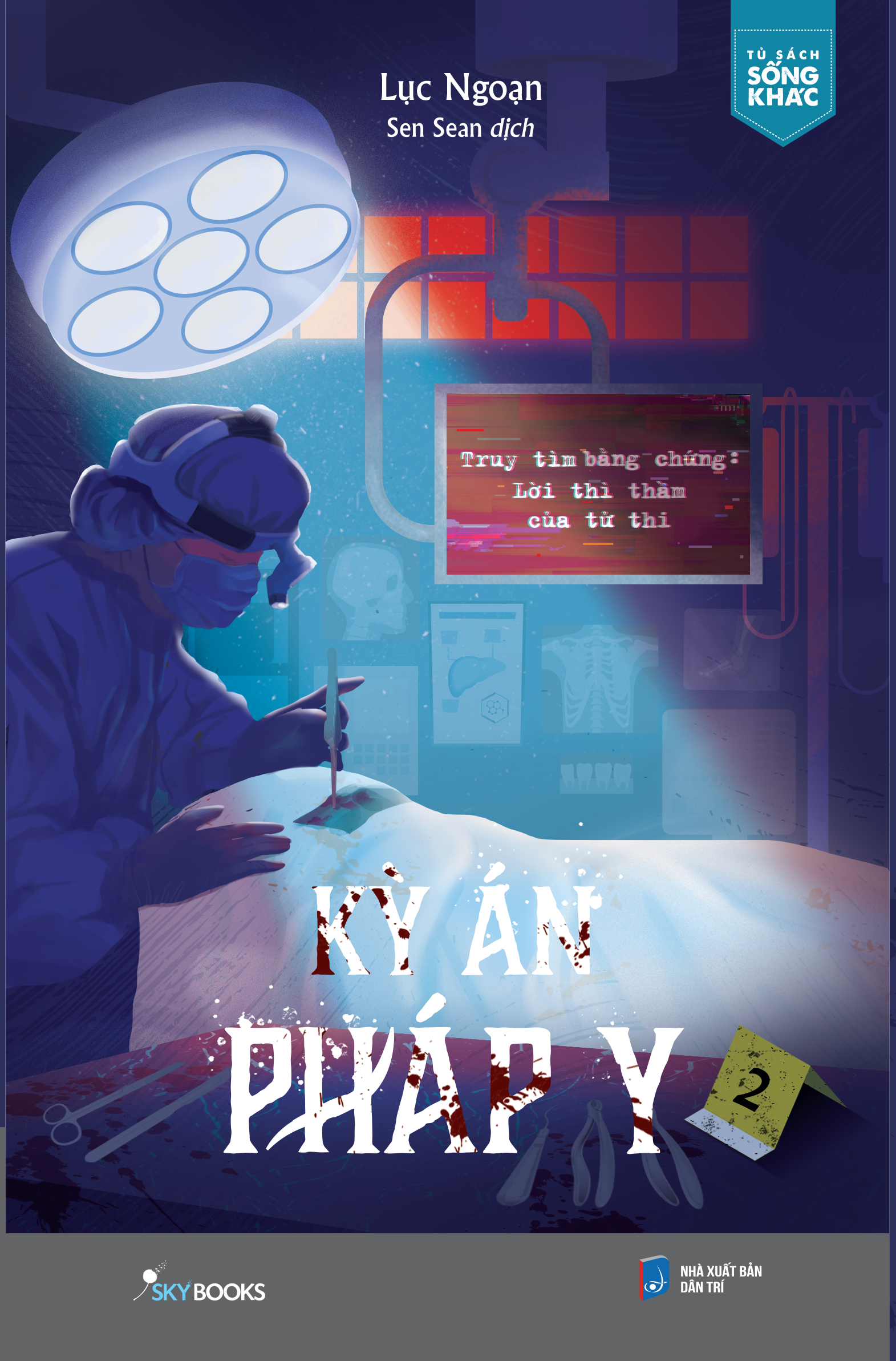 Kỳ Án Pháp Y - Tập 2 - Truy Tìm Bằng Chứng - Lời Thì Thầm Của Tử Thi - Ảnh 2