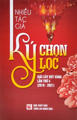 ký chọn lọc - giải cây bút vàng lần thứ 4 (2018-2021) - Ảnh 2