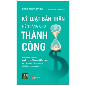 kỷ luật bản thân nền tảng cho thành công