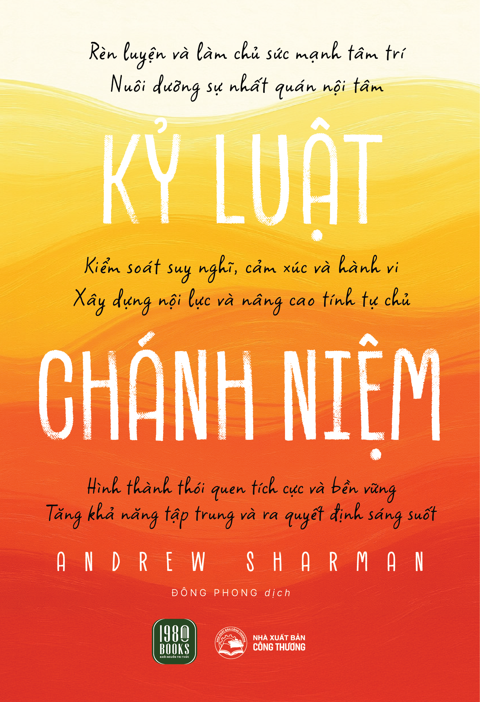Kỷ Luật Chánh Niệm - Ảnh 2