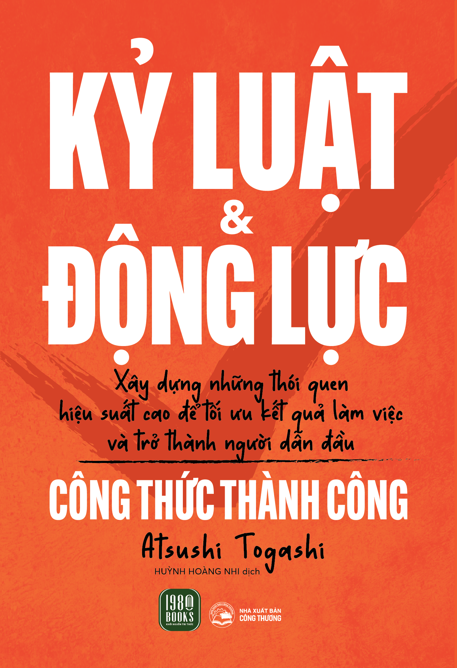 kỷ luật và động lực - công thức thành công - Ảnh 2