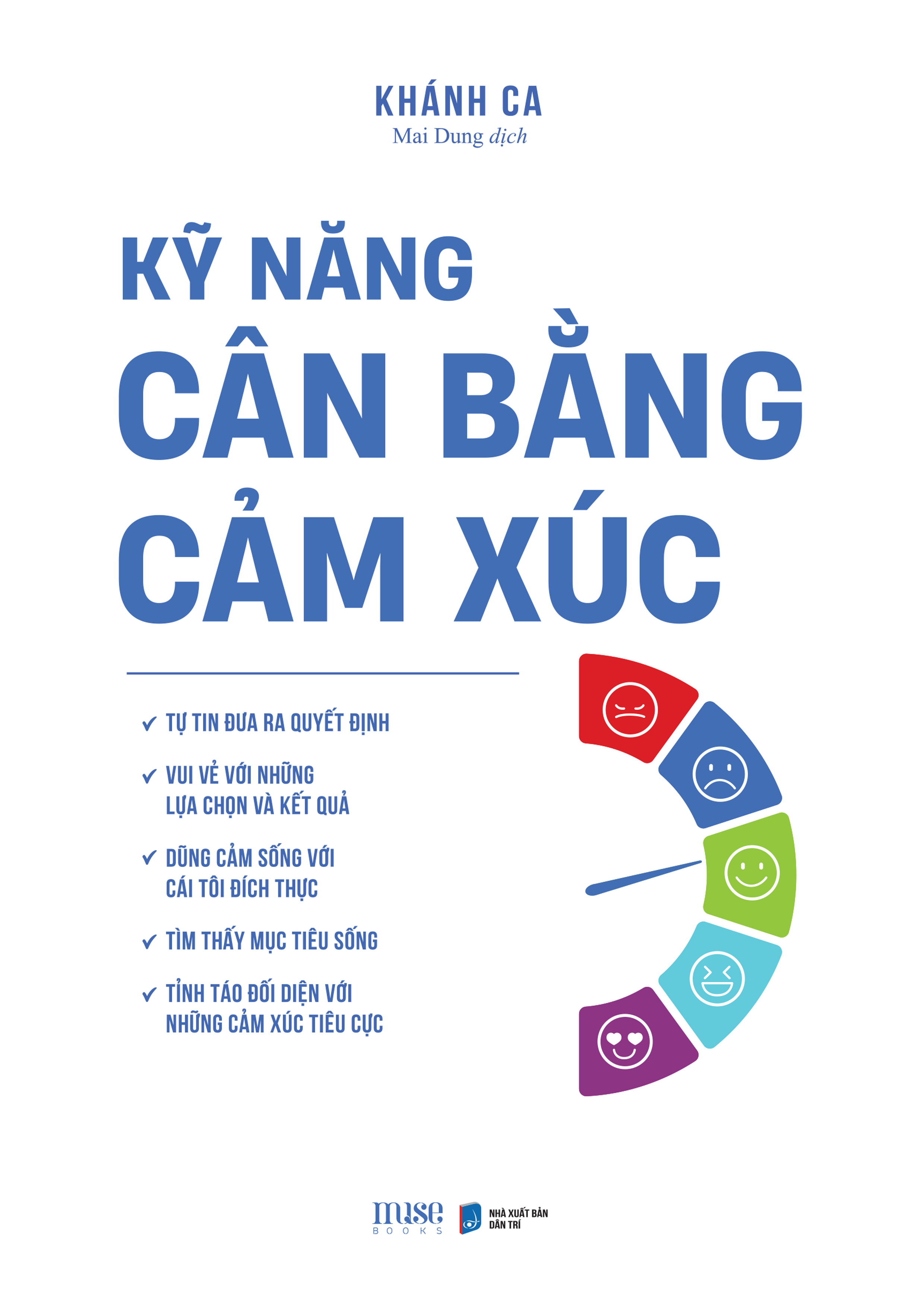 Kỹ Năng Cân Bằng Cảm Xúc - Ảnh 2