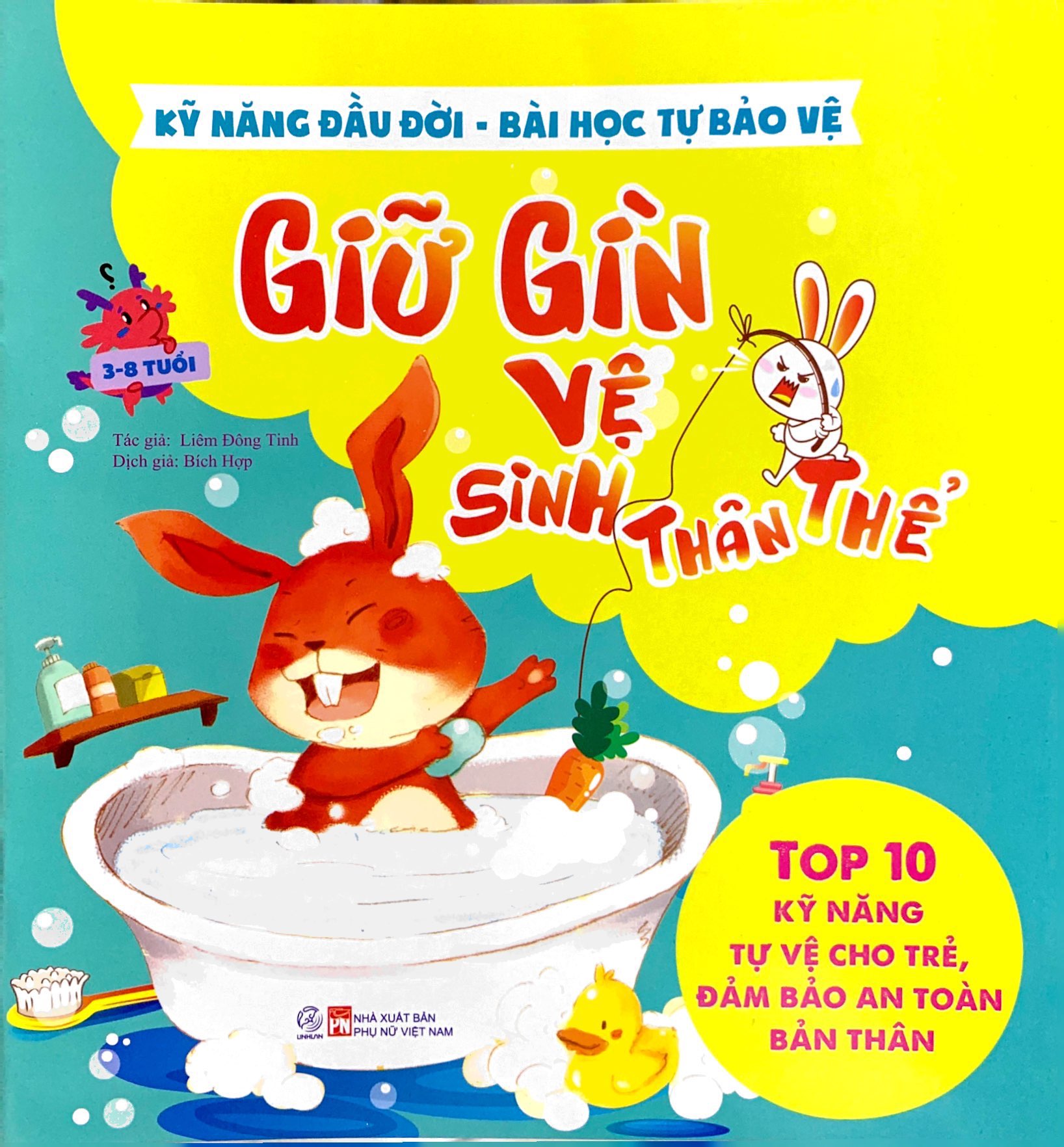 kỹ năng đầu đời - bài học tự bảo vệ - top 10 kỹ năng tự vệ cho trẻ, đảm bảo an toàn bản thân - giữ gìn vệ sinh thân thể - Ảnh 2