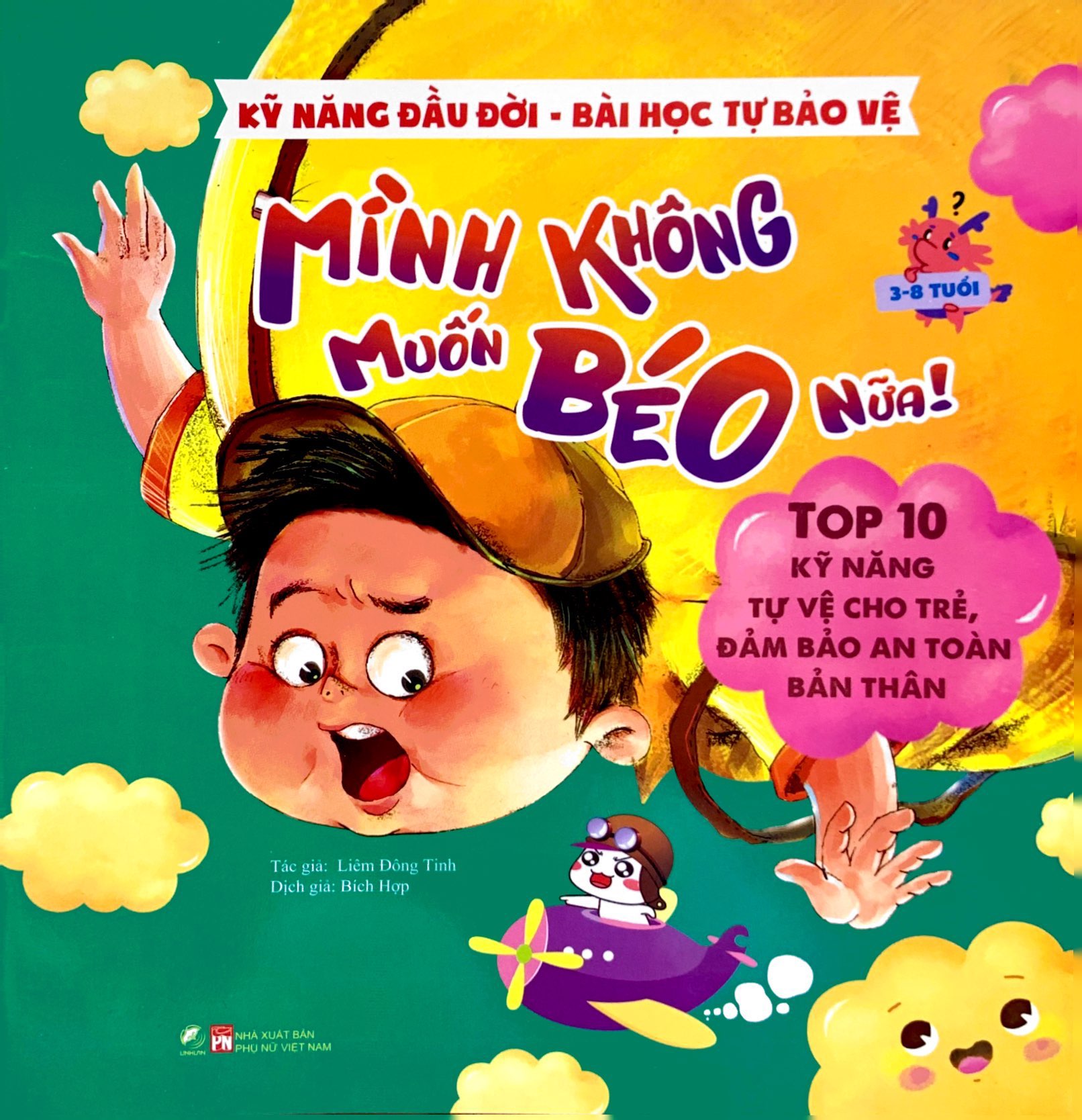 kỹ năng đầu đời - bài học tự bảo vệ - top 10 kỹ năng tự vệ cho trẻ, đảm bảo an toàn bản thân - mình không muốn béo nữa! - Ảnh 2