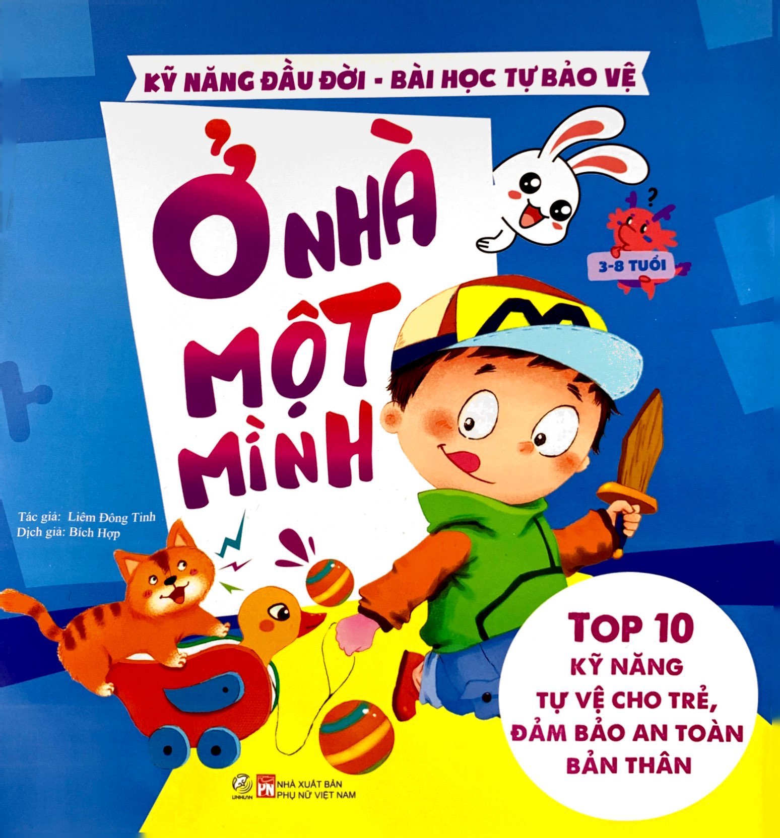 kỹ năng đầu đời - bài học tự bảo vệ - top 10 kỹ năng tự vệ cho trẻ, đảm bảo an toàn bản thân - ở nhà một mình - Ảnh 2