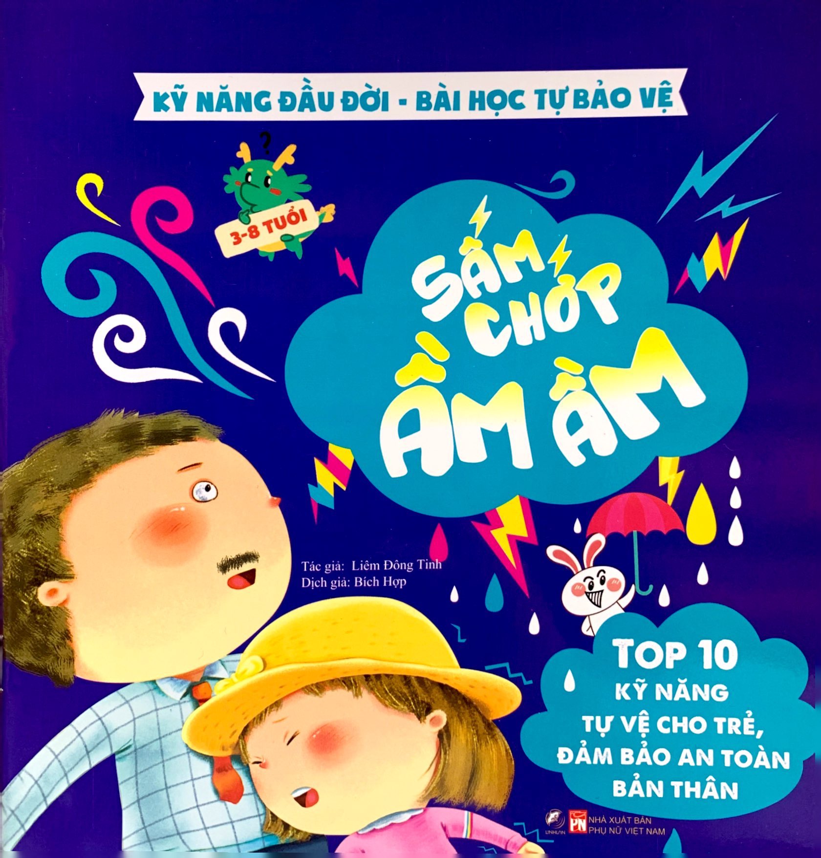 kỹ năng đầu đời - bài học tự bảo vệ - top 10 kỹ năng tự vệ cho trẻ, đảm bảo an toàn bản thân - sấm chớp ầm ầm - Ảnh 2