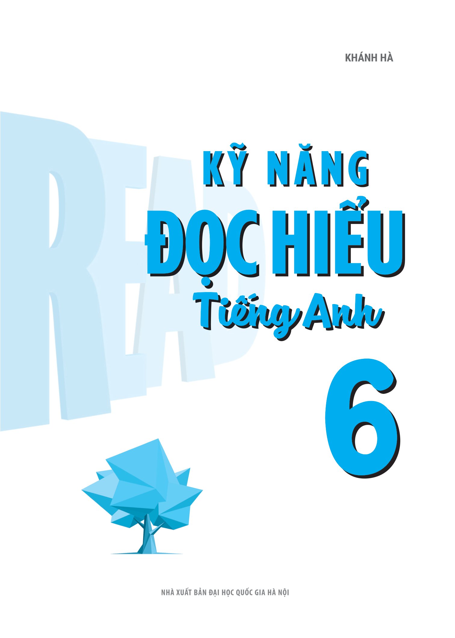 kỹ năng đọc hiểu tiếng anh lớp 6 - Ảnh 2