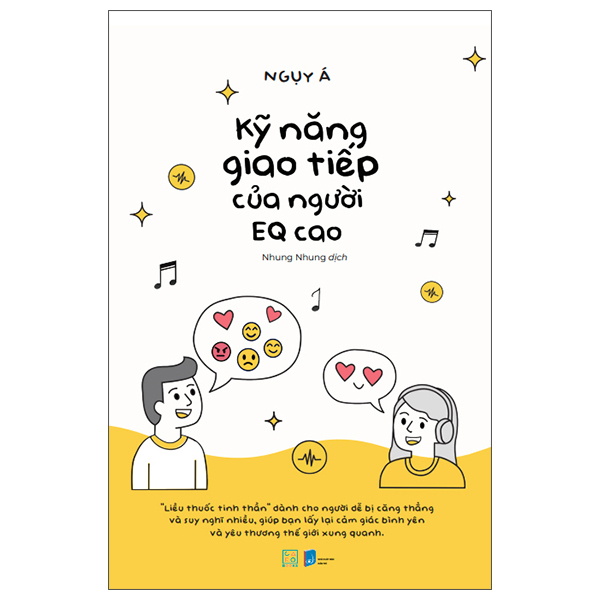 Kỹ Năng Giao Tiếp Của Người EQ Cao
