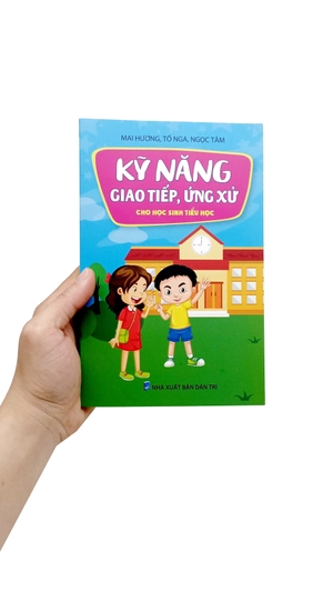 kỹ năng giao tiếp, ửng xử cho học sinh tiểu học (tái bản 2024) - Ảnh 8