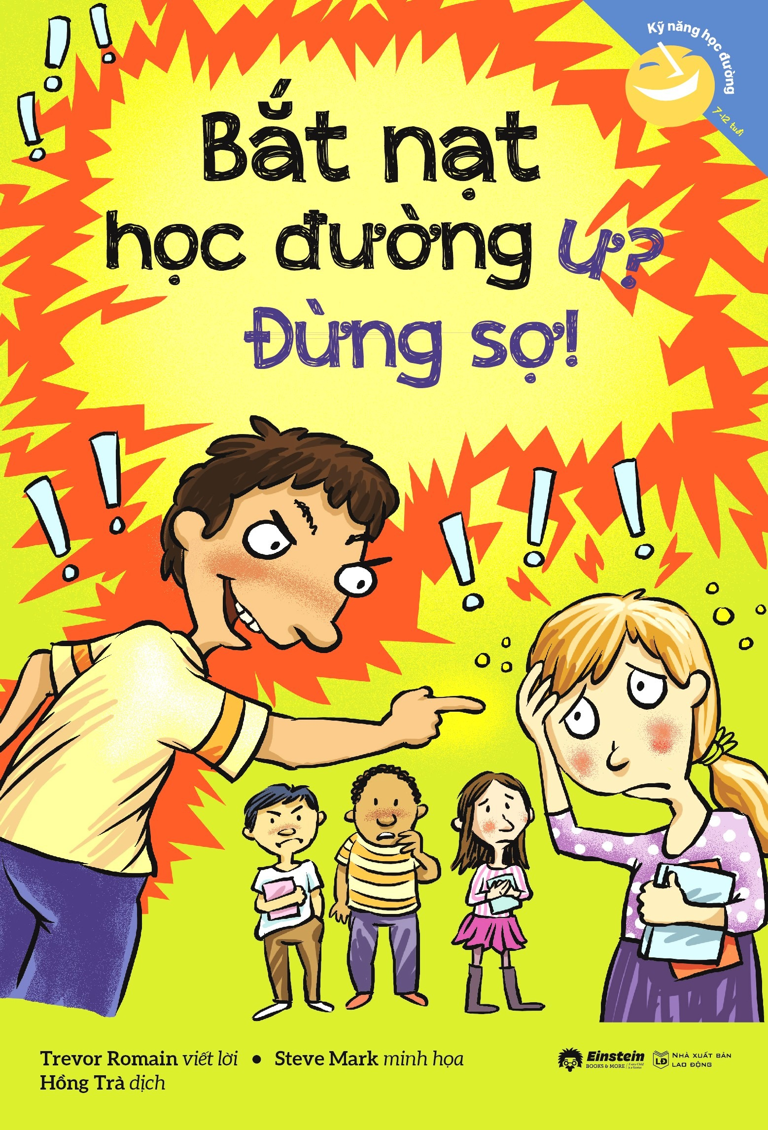 kỹ năng học đường - bắt nạt học đường ư? đừng sợ! - Ảnh 2