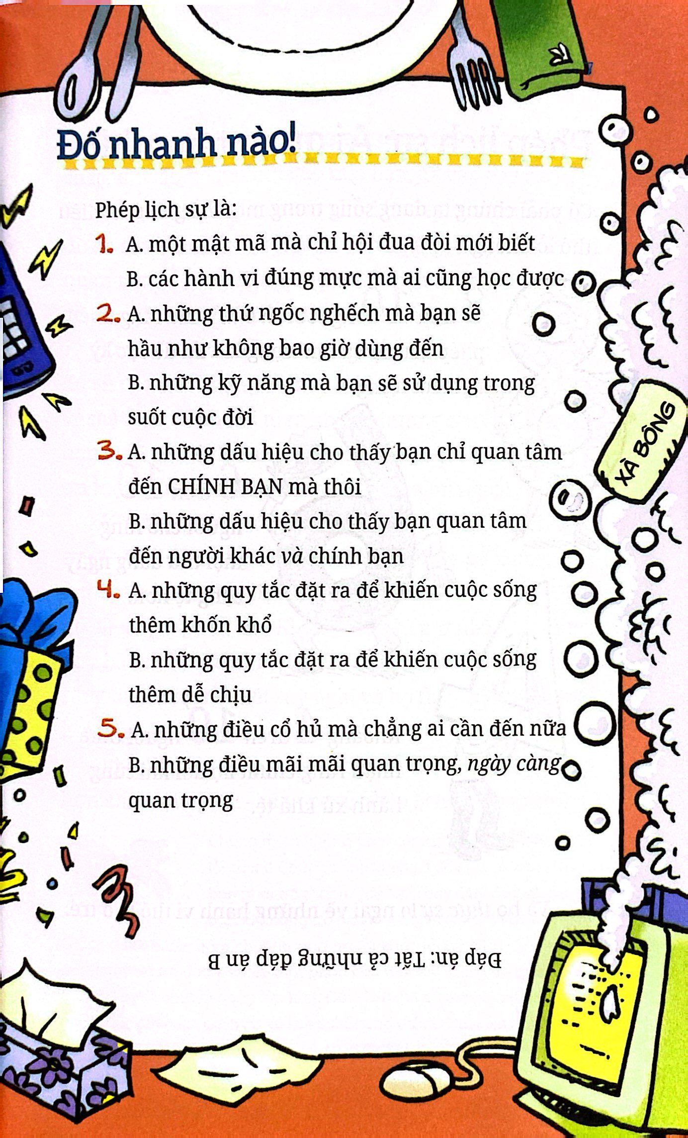 kỹ năng học đường - cư xử đúng mực ư? chuyện nhỏ! - Ảnh 5