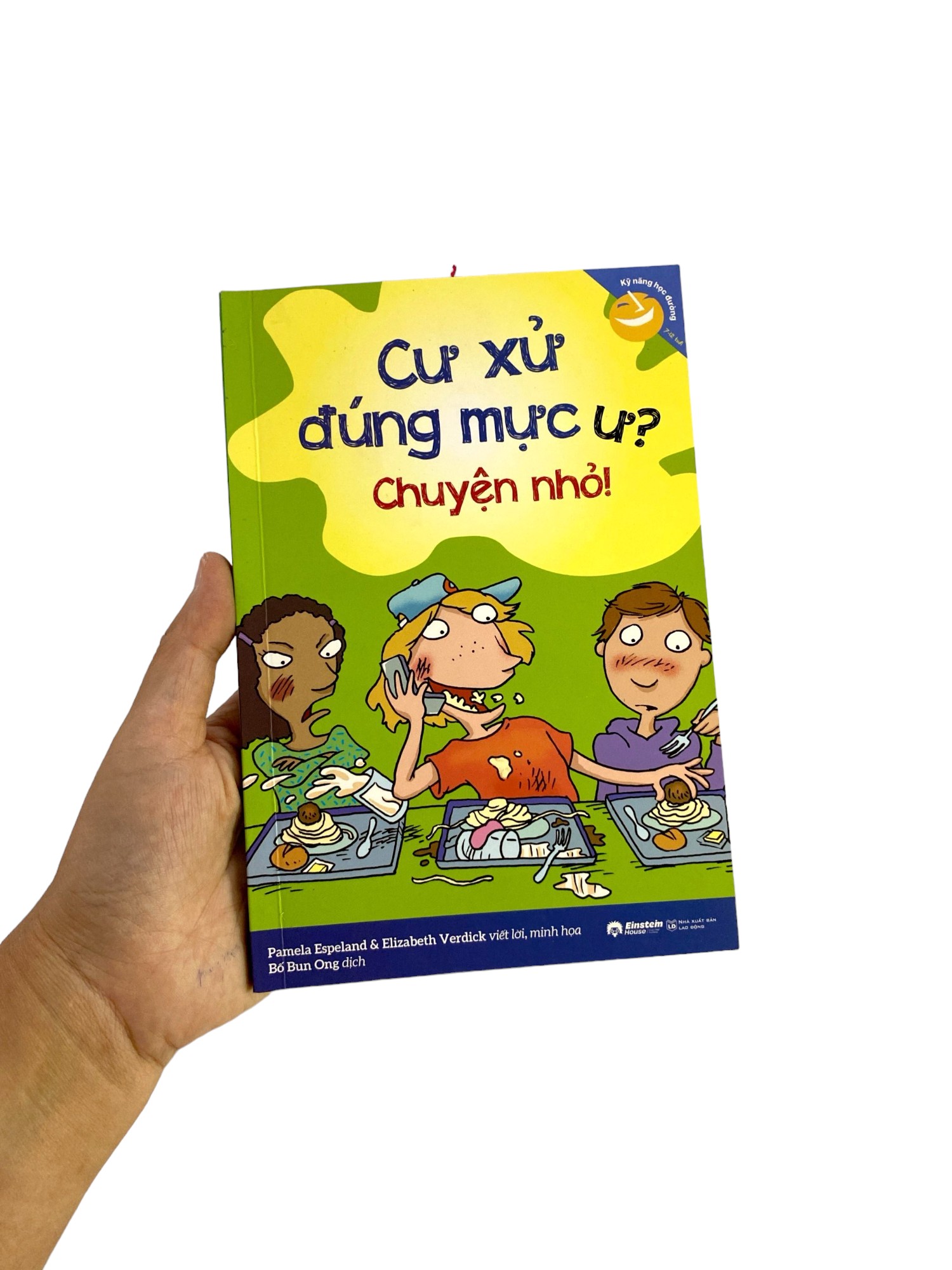kỹ năng học đường - cư xử đúng mực ư? chuyện nhỏ! - Ảnh 9