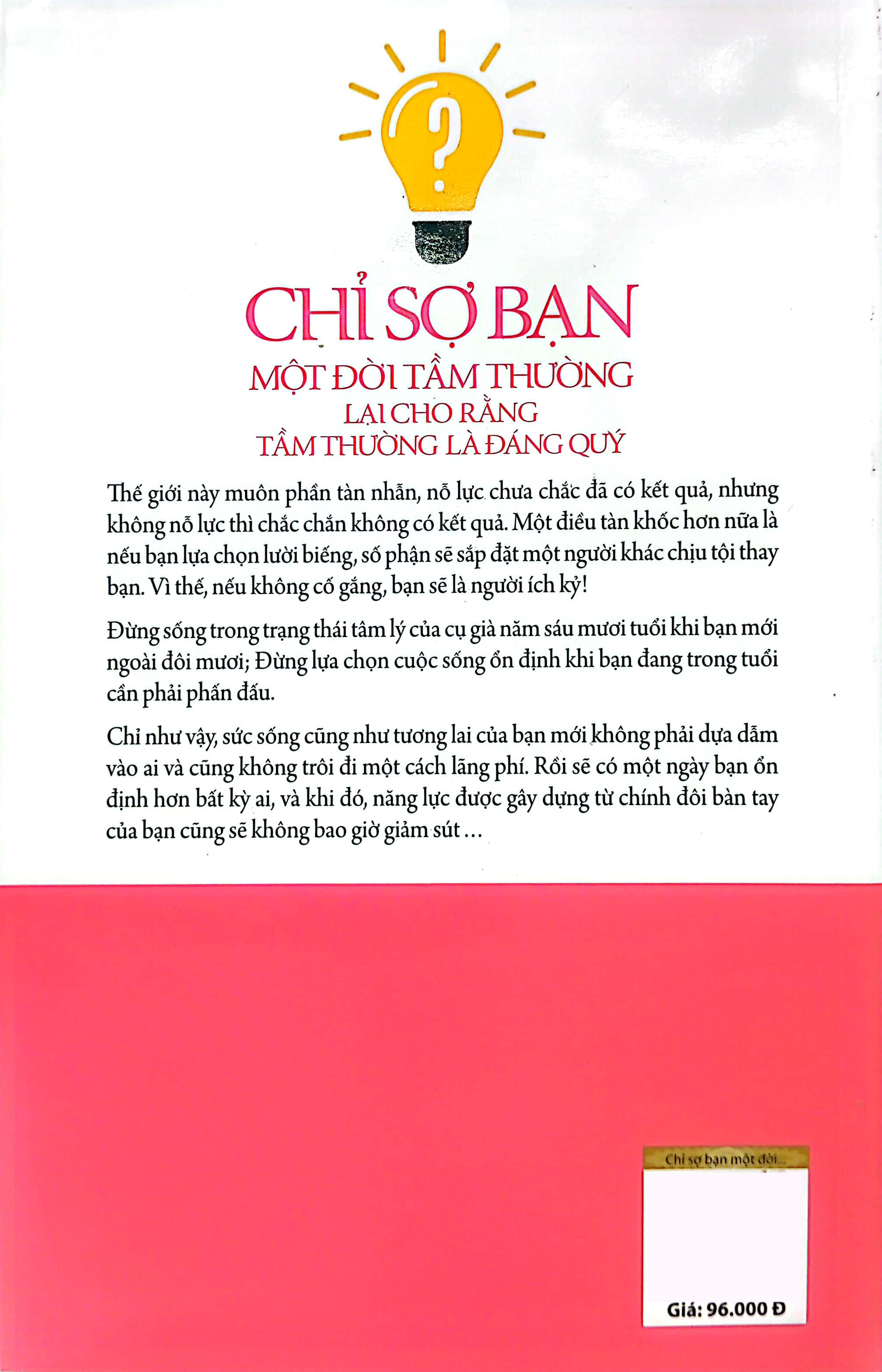 kỹ năng mềm thời đại 4.0 - chỉ sợ bạn một đời tầm thường lại cho rằng tầm thường là đáng quý - Ảnh 8