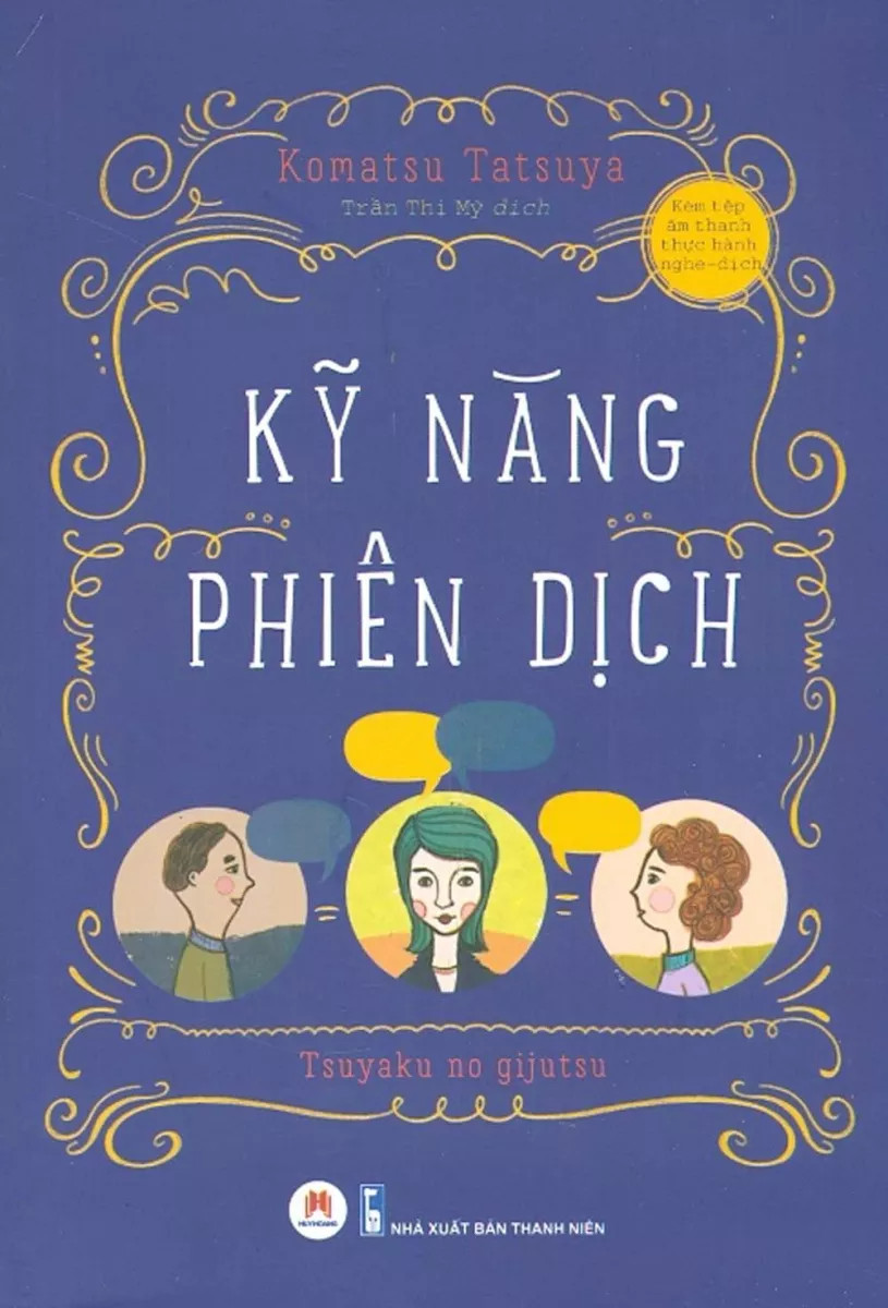 kỹ năng phiên dịch - Ảnh 2