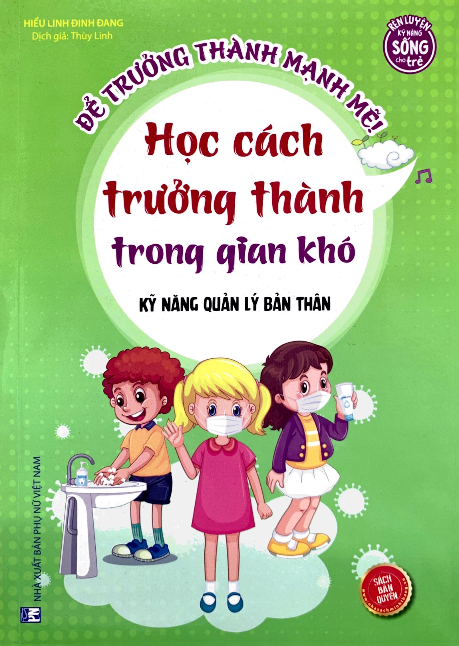 kỹ năng quản lý bản thân - học cách trưởng thành trong gian khó - Ảnh 2
